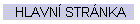 HLAVN� STR�NKA