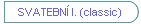 SVATEBN� I. (classic)